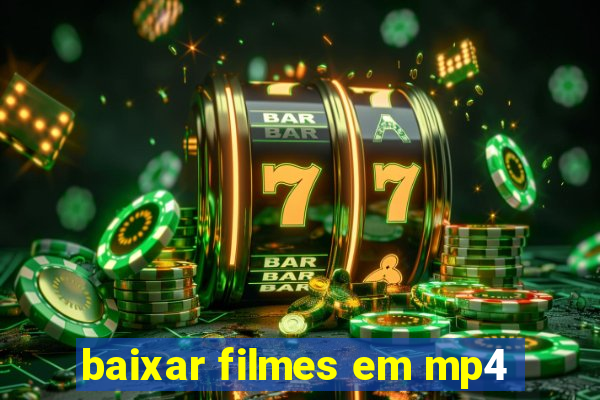 baixar filmes em mp4